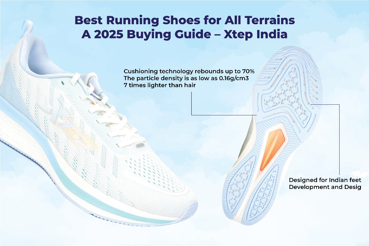 Best Running Shoes for All Terrains: A 2025 Buying Guide – Xtep India
